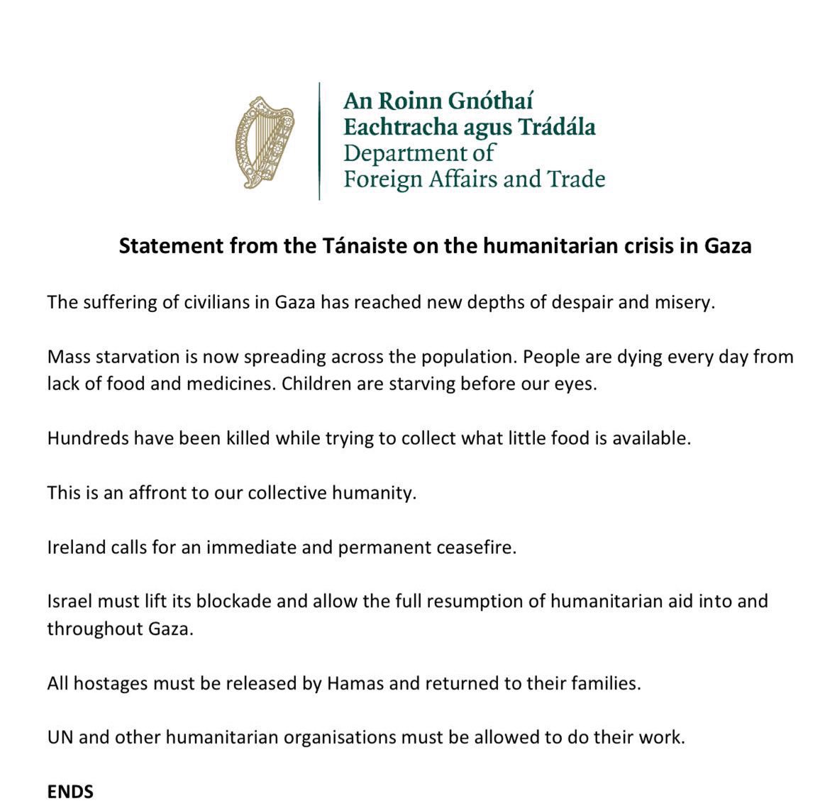 SimonHarrisTD's tweet image. Mass starvation is stalking Gaza and children are starving before our eyes. We need an immediate and permanent ceasefire now. Israel must lift its blockade on aid and Hamas must release the hostages.
The genocide must stop.