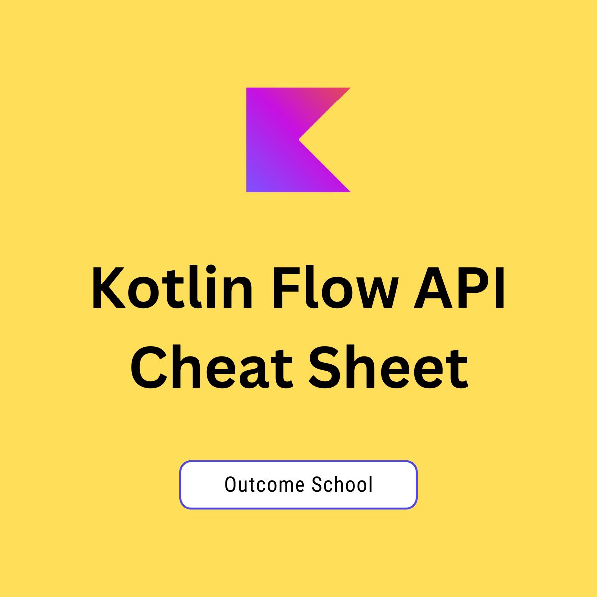 Kotlin Flow API Cheat Sheet:

Thread 🧵