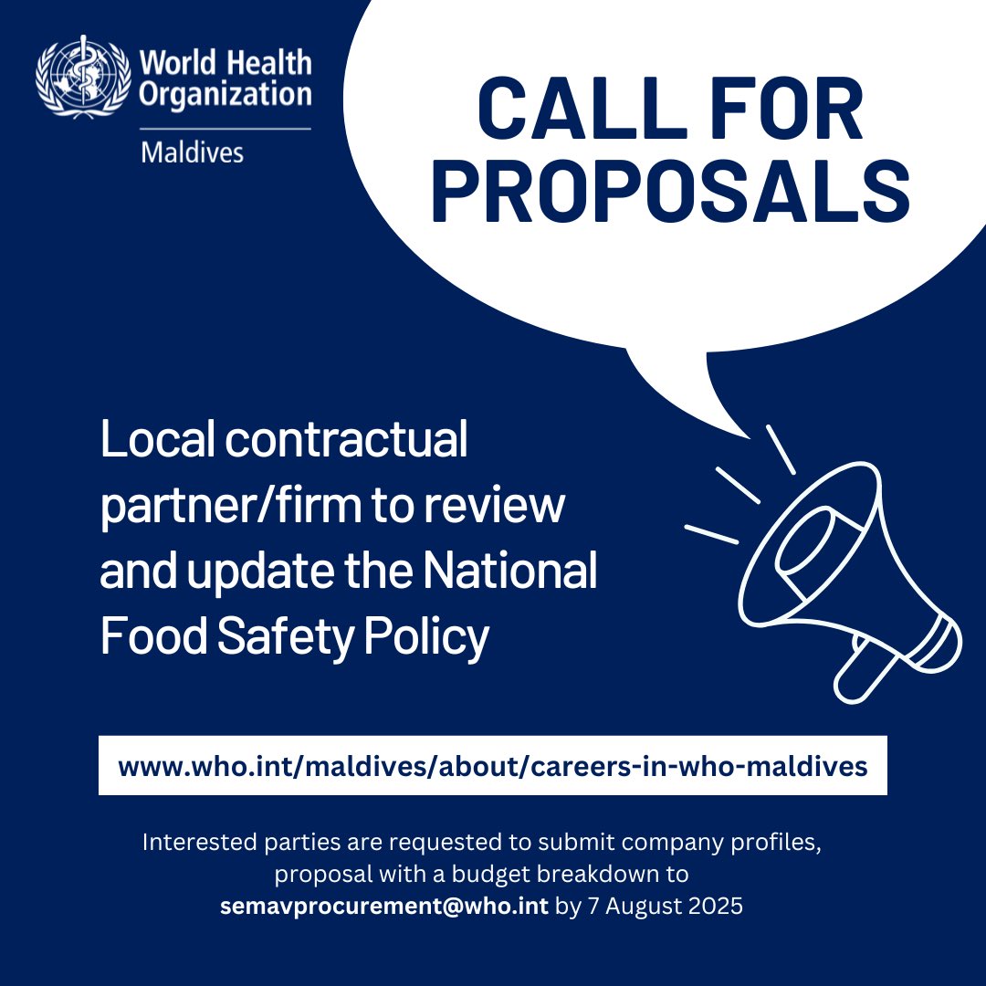 CALL FOR PROPOSALS 🔊

Local contractual partner/firm to Review and Update the National Food Safety Policy 

Deadline: 07 August 2025 

<a href="/MFDA_mv/">MFDA</a> 

who.int/maldives/about…