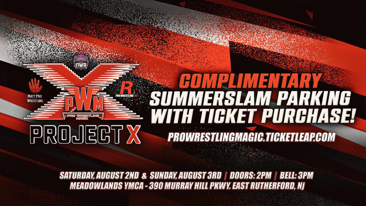 WrestlingMagic's tweet image. Project X
Meadowlands YMCA
390 Murray Hill Parkway
East Rutherford, NJ
Saturday, August 2 AND Sunday, August 3
Doors: 2 PM(both days)
Bell Time: 3 PM(both days)
Tickets: ProWrestlingMagic.com
SummerSlam Parking at the YMCA FREE with any ticket purchase!
#ThisIsMagic