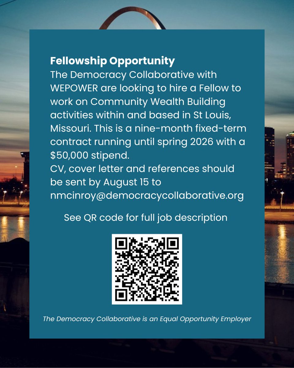 DemocracyCollab's tweet image. Together with @wepower_stl we are looking to hire a Fellow to work on #CommunityWealthBuilding activities within and based in St Louis, MO
Deadline: August 15
Contact: nmcinroy@democracycollaborative.org
Full job description via QR code or 👉 democracycollaborative.org/blogs/cwb-wepo…