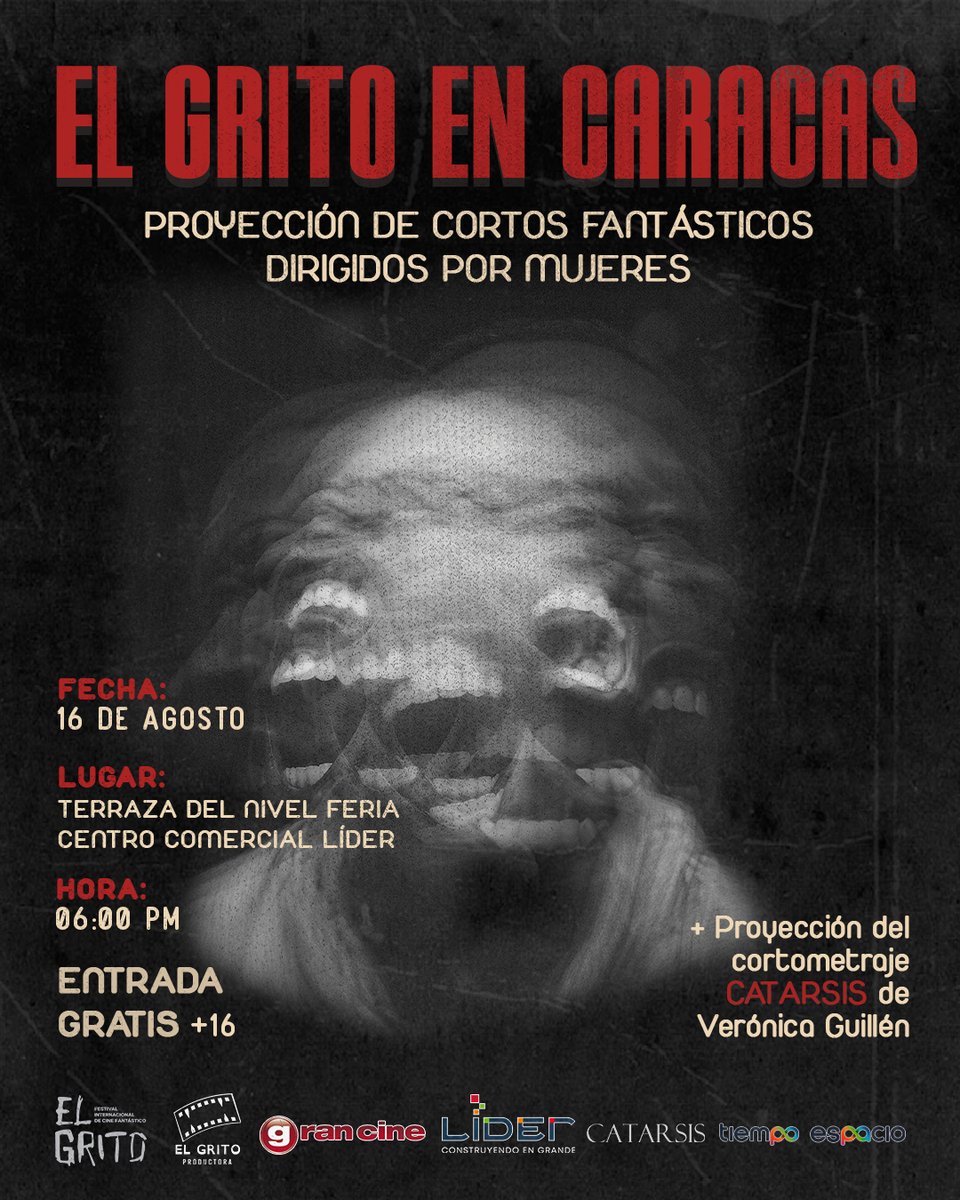 ¡Atención Caracas!📽️🧛‍♀️🧝‍♀️🧟‍♀️🩸

El <a href="/FestivalElGrito/">El Grito</a>, llega a la capital con una proyección especial de cortos fantásticos dirigidos por mujeres de diversos países, en alianza con <a href="/Gran_Cine/">@gran_cine</a> y el <a href="/CCLIDER/">C.C. LÍDER</a>

📆16 de agosto
📍Terraza del C.C. Líder
🕣6:00 
🎟️ENTRADA GRATIS (+16 años)