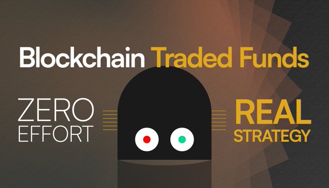 Blockchain Traded Funds with Zero Effort and Real Strategy