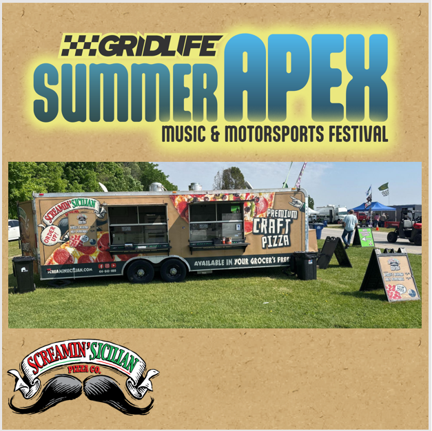 Fuel your hunger while you take in the sounds at sights at GRIDLIFE Summer Apex, the ultimate blend of music and motorsports, landing at Road America from July 25-27. Find the Screamin' Sicilian truck and Taste what ALL the Screamin' is About!