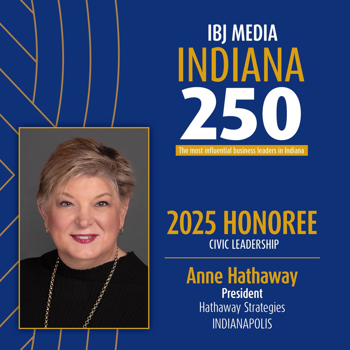 Congratulations to our own Anne Hathaway on being named an IBJ 250 Honoree for the fourth consecutive year! 

The Hathaway Strategies team is proud to work alongside you, and we are grateful for your outstanding leadership and dedication. #Indiana250