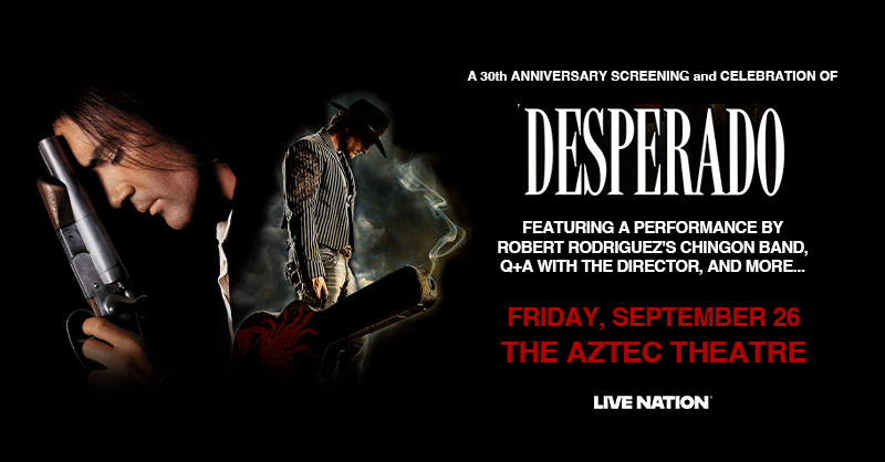 TheAztecTheatre's tweet image. JUST ANNOUNCED!📢 A 30th Anniversary Screening &amp;amp; Celebration of Desperado with Robert Rodriguez&apos;s Chingon Band on September 26th. 🎬🎵

🎟️ Presale: Thurs, 7/24 at 10am | code: LIGHTS
🗓️ On Sale: Fri, 7/25 at 10am
👉 Tix &amp;amp; info: livemu.sc/4f22YPu

@rodriguez