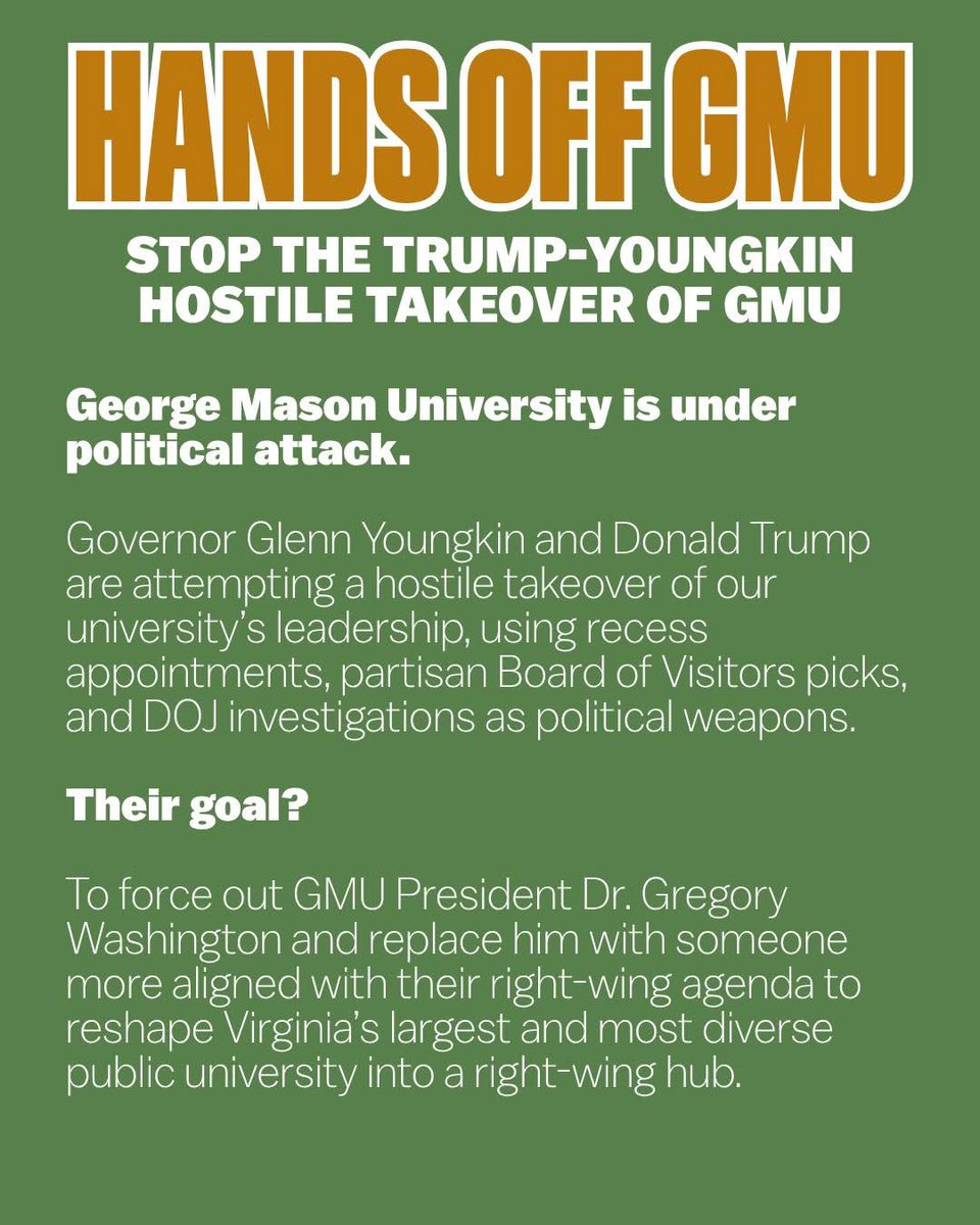 FairfaxCityDem's tweet image. 🚨George Mason University is under political attack.🚨
Governor Glenn Youngkin and Donald Trump are attempting a hostile takeover of our university’s leadership, using recess appointments, partisan Board of Visitors picks, and DOJ investigations as political weapons.