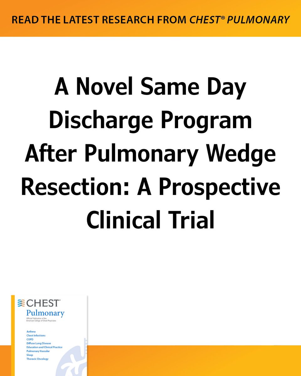journal_CHEST's tweet image. A Novel Same Day Discharge Program After Pulmonary Wedge Resection: A Prospective Clinical Trial
Read the original education and clinical practice research in the June issue of #journal_CHESTPulm: hubs.la/Q03y7V8s0
#MedEd #JournalCHEST