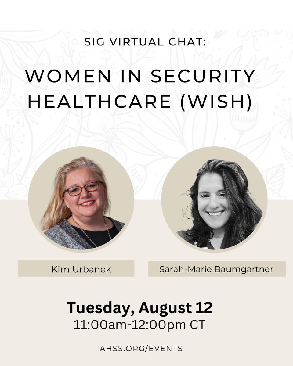 Join IAHSS members to explore how all #healthcare #security professionals can champion and grow 🙆‍♀️ women’s leadership in the field. REGISTER TODAY 👉 buff.ly/6eOIdPM 
:
#WomenInHealthcare #VirtualChat #HealthcareSafety #HospitalSafety