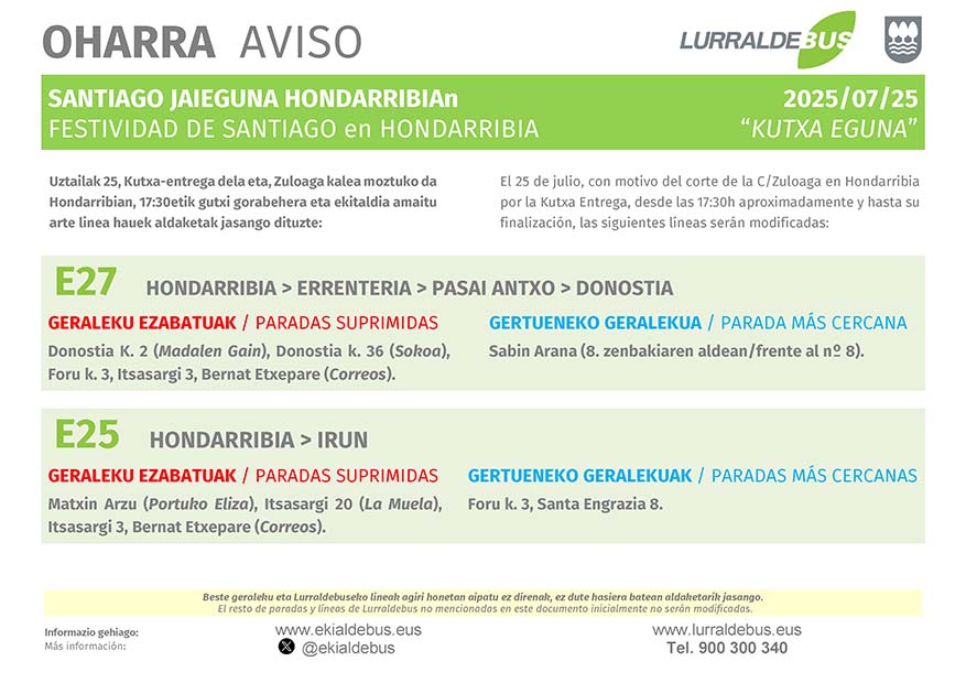 🗓️ Uztaila 25 Julio
📢 Santiago Jaieguna / Festividad de Santiago
📍 #Hondarribia
🚧 Lineen aldaketak / Modificaciones líneas:
🚌 E25-E27
🔗 ow.ly/E3Hg50Wt3YH
☎️ 900 300 340
