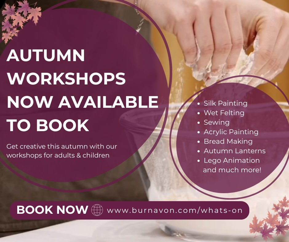 Unleash your creativity this Autumn with our workshops for adults &amp; children! Learn more at burnavon.com/whats-on