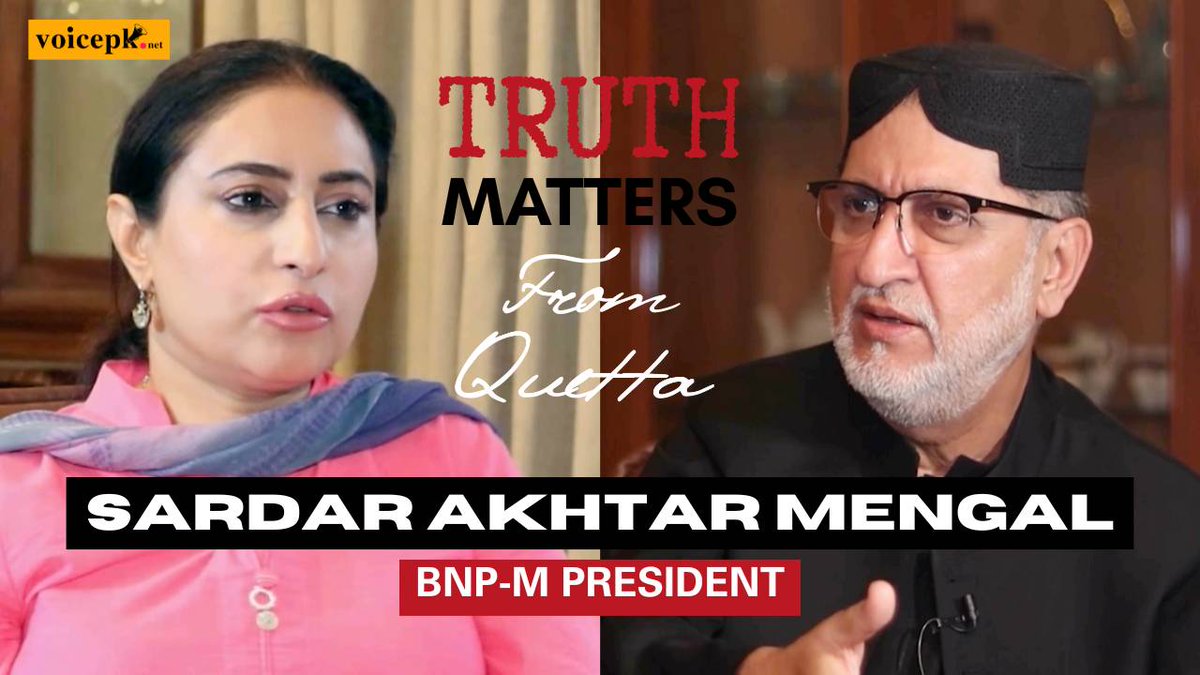 Voicepk.net (@voicepkdotnet) on Twitter photo In this powerful and revealing episode of Truth Matters, Editor in Chief, Voicepk, <a href="/MunizaeJahangir/">Munizae Jahangir</a> sits down with Sardar <a href="/sakhtarmengal/">Akhtar Mengal</a> President (BNP-M), for an unflinching conversation about the crisis in Balochistan. In the interview, Mengal voices deep concern over the In this powerful and revealing episode of Truth Matters, Editor in Chief, Voicepk, <a href="/MunizaeJahangir/">Munizae Jahangir</a> sits down with Sardar <a href="/sakhtarmengal/">Akhtar Mengal</a> President (BNP-M), for an unflinching conversation about the crisis in Balochistan. In the interview, Mengal voices deep concern over the