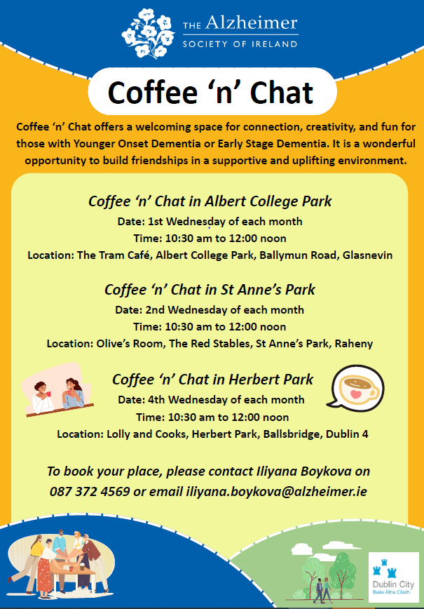 National Dementia Office (@dementia_office) on Twitter photo ☕ Coffee ‘n’ Chat offers a warm space for those with younger onset or early-stage dementia. <a href="/alzheimersocirl/">The Alzheimer Society of Ireland</a>
🗓️ Monthly meet-ups:
📍 Albert College Park – 1st Wed
📍 St Anne’s Park – 2nd Wed
📍 Herbert Park – 4th Wed
🕥 10:30am–12 noon
See poster for info on booking. ☕ Coffee ‘n’ Chat offers a warm space for those with younger onset or early-stage dementia. <a href="/alzheimersocirl/">The Alzheimer Society of Ireland</a>
🗓️ Monthly meet-ups:
📍 Albert College Park – 1st Wed
📍 St Anne’s Park – 2nd Wed
📍 Herbert Park – 4th Wed
🕥 10:30am–12 noon
See poster for info on booking.
