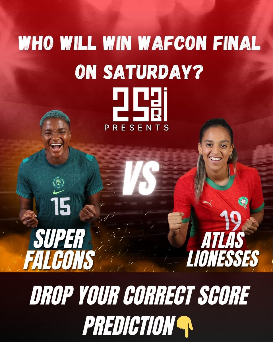 2sabiApp's tweet photo. WHO WILL WIN THE WAFCON FINAL ON SATURDAY: NIGERIA SUPER FALCONS 🇳🇬 VS MOROCCO ATLAS LIONESSES🇲🇦
Drop your predictions here!!!
#2sabi #WAFCON2025 #WAFCON #SuperFalcons #Nigeria #Morocco #nigeriavsmorocco https://t.co/rZkhlIbRmE