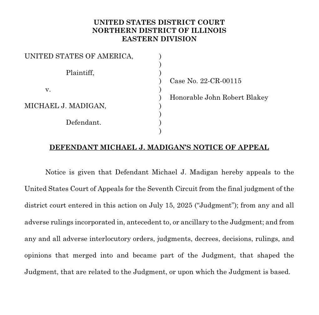 JUST IN: Former Illinois House Speaker Michael J. Madigan formally files a notice of appeal in his historic corruption case.