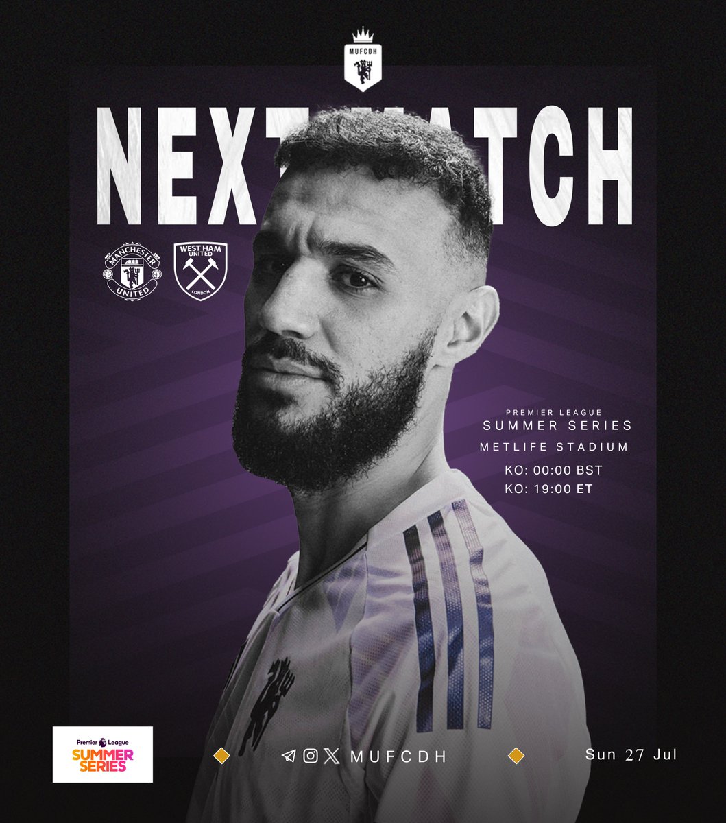 MUFCDH's tweet image. 🟣 NEXT MATCH VS West Ham.

 #MUFC #MUTOUR2025