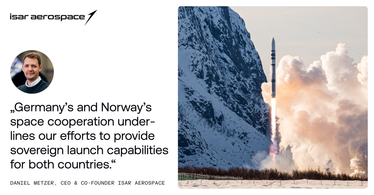 isaraerospace's tweet image. Germany and Norway underscore importance of space for defense with a declaration by @_FriedrichMerz and @jonasgahrstore. Proud that Isar Aerospace demonstrated successful liftoff of first orbital launch vehicle from Norway—ready to expand sovereign space access for both nations