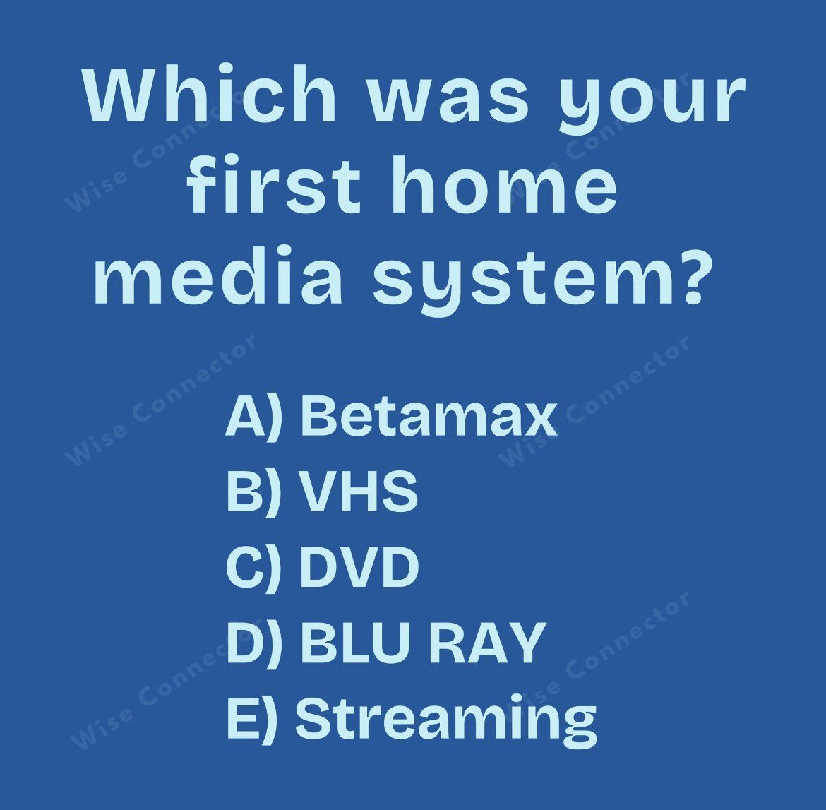 wiseconnector's tweet image. B for me. Age yourself.