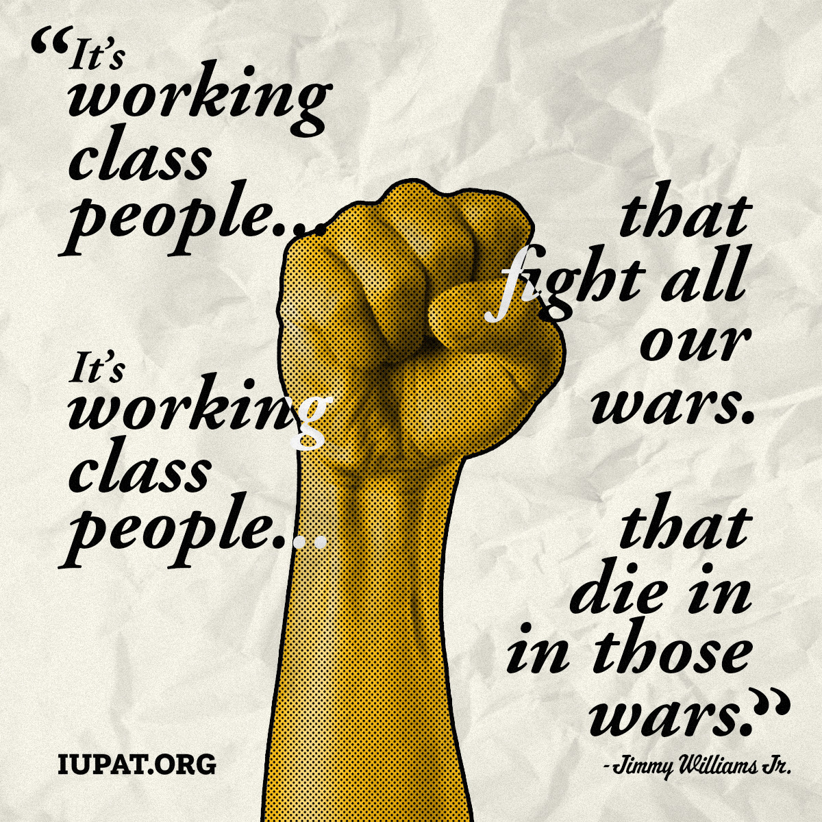 GoIUPAT's tweet image. Our General President said it best, "It's working class people that fight all of our wars. It's working class people that die in those wars."
We must stand strong and united with working people across the country and say no to the leaders who try to take everything from us. The…