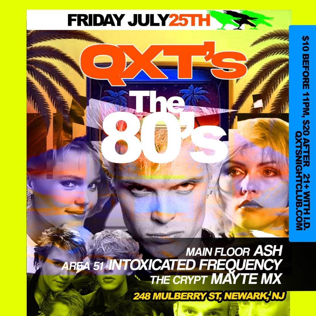 FLASHBACK FRIDAYS - THE 80's!
Join us for an awesome night of 80's music and dancing.
MAIN FLOOR:
DJ Ash
80's//New Wave//Brit Pop &amp; Goth
Downstairs:
THE CRYPT
DJ Mayte MX
AREA 51
INTOXICATED FREQUENCY
Doors: 10PM - 3AM
Cover: $10 before 11PM / $20 after
21+
Kitchen open all night