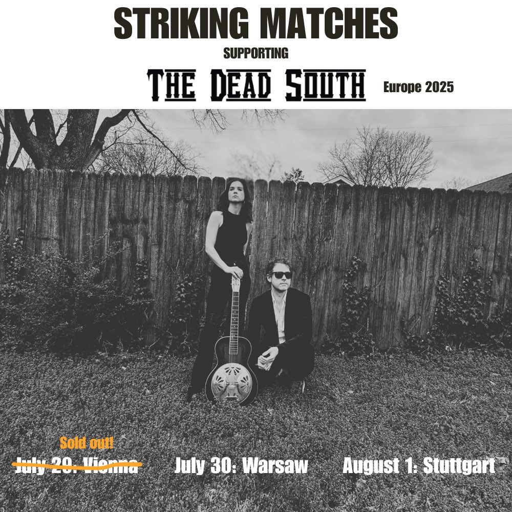 STRIKINGMATCHES's tweet image. Our European shows with @TheDeadSouth4 are less than a week away! Vienna is already sold out 🤯 but still a few left for Warsaw and Stuttgart. We’ll even have some special merch just for these shows. Can’t wait!!