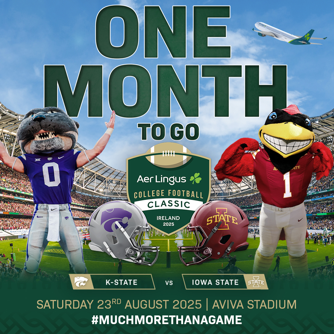 Aer Lingus College Football Classic (@cfbireland) on Twitter photo One Month To Go‼️
Get ready for the full college football experience when <a href="/KStateFB/">K-State Football</a> & <a href="/CycloneFB/">Iowa State Football</a> touchdown in Ireland for the <a href="/AerLingus/">Aer Lingus</a> College Football Classic this summer 🇮🇪
Expect cheerleaders, marching bands, pep rallies, tailgating and so much more. With limited tickets One Month To Go‼️
Get ready for the full college football experience when <a href="/KStateFB/">K-State Football</a> & <a href="/CycloneFB/">Iowa State Football</a> touchdown in Ireland for the <a href="/AerLingus/">Aer Lingus</a> College Football Classic this summer 🇮🇪
Expect cheerleaders, marching bands, pep rallies, tailgating and so much more. With limited tickets