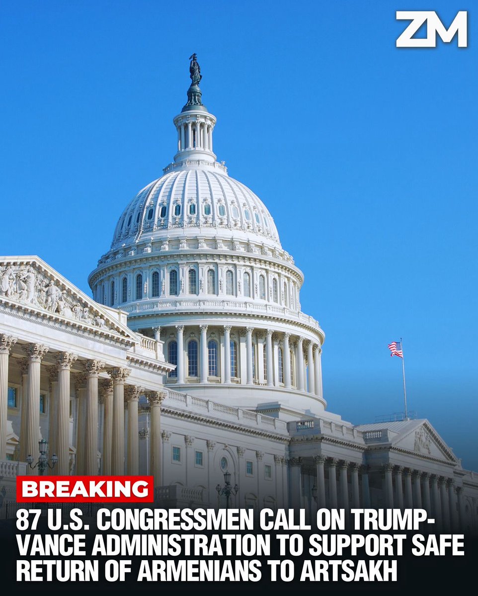 ZartonkMedia's tweet image. BREAKING: 87 U.S. Congressmen Call on Trump-Vance Administration to Support Safe Return of Armenians to Artsakh
➖➖➖
Today, 87 U.S. Representatives from 24 states – representing over 66 million Americans – called on the Trump-Vance Administration to support the collective and…