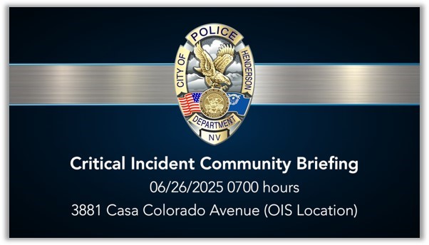 Henderson Police Release Critical Incident Community Briefing for OIS #2 for 2025

For more information, click the following link:

bit.ly/3IGjrgq
