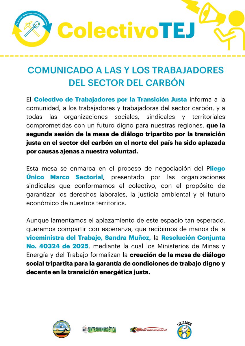 ColectivoTEJ's tweet photo. 🔴Comunicado oficial: El @MintrabajoCol y @MinEnergiaCo firmaron la Resolución 40324 que crea la mesa tripartita por una #TransiciónJusta en el sector carbón.  Esperamos el llamado a la segunda jornada de dialogo. @sandramilemu @PalmaEdwin @sintracarbon @sintramienerget @CNVLatam https://t.co/892jtfKIey