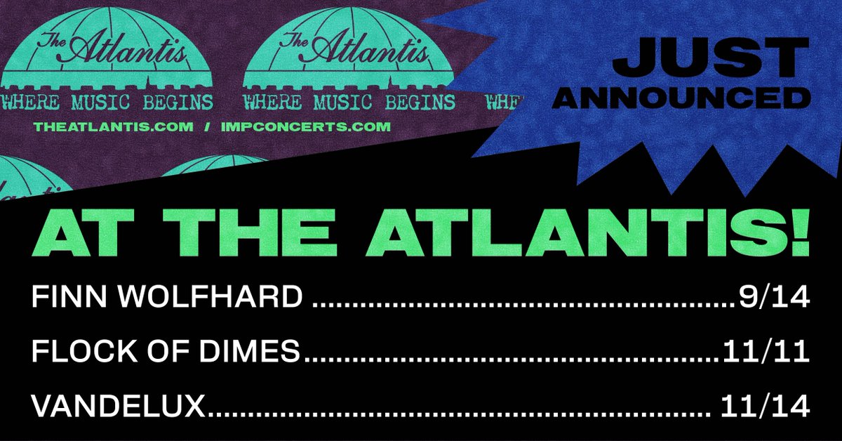 TheAtlantisDC's tweet image. JUST ANNOUNCED: @finnwolfhard, @flockofdimes, and @vandeluxmusic
Tickets on sale Friday, July 25 at 10AM