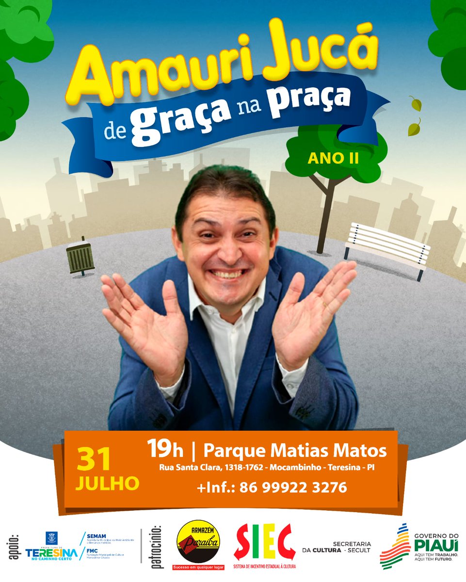 guocombr's tweet photo. 🎭🎼Amauri Jucá - De Graça na Praça.
(Classificação Livre) O projeto conta com o patrocínio do Armazém Paraíba, através da lei do - SIEC ,  – SECULT / Governo do Piauí e apoio cultural da Fundação Cultural Monsenhor Chaves – FMC /  - SEMAM) / Prefeitura de Teresina. https://t.co/KwE3RVkXfB