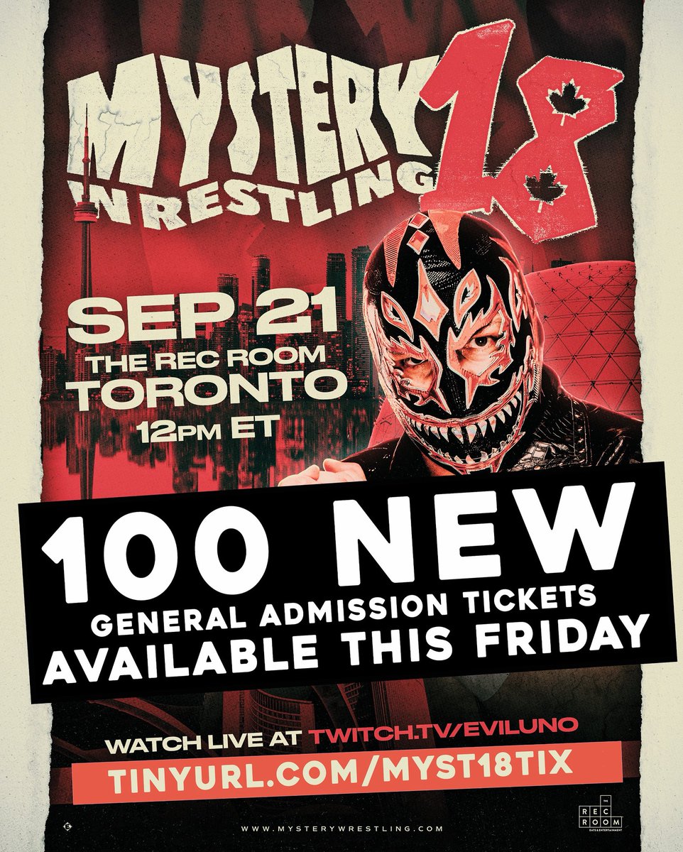 🚨ICYMI🚨 

After a RECORD SELL-OUT, 100 NEW GA tickets for #MysteryWrestling18 go on sale this Friday at 12PM ET:
🔗 tinyurl.com/myst18tix

Toronto’s about to be our MOST ATTENDED event EVER!

#MysteryWrestling