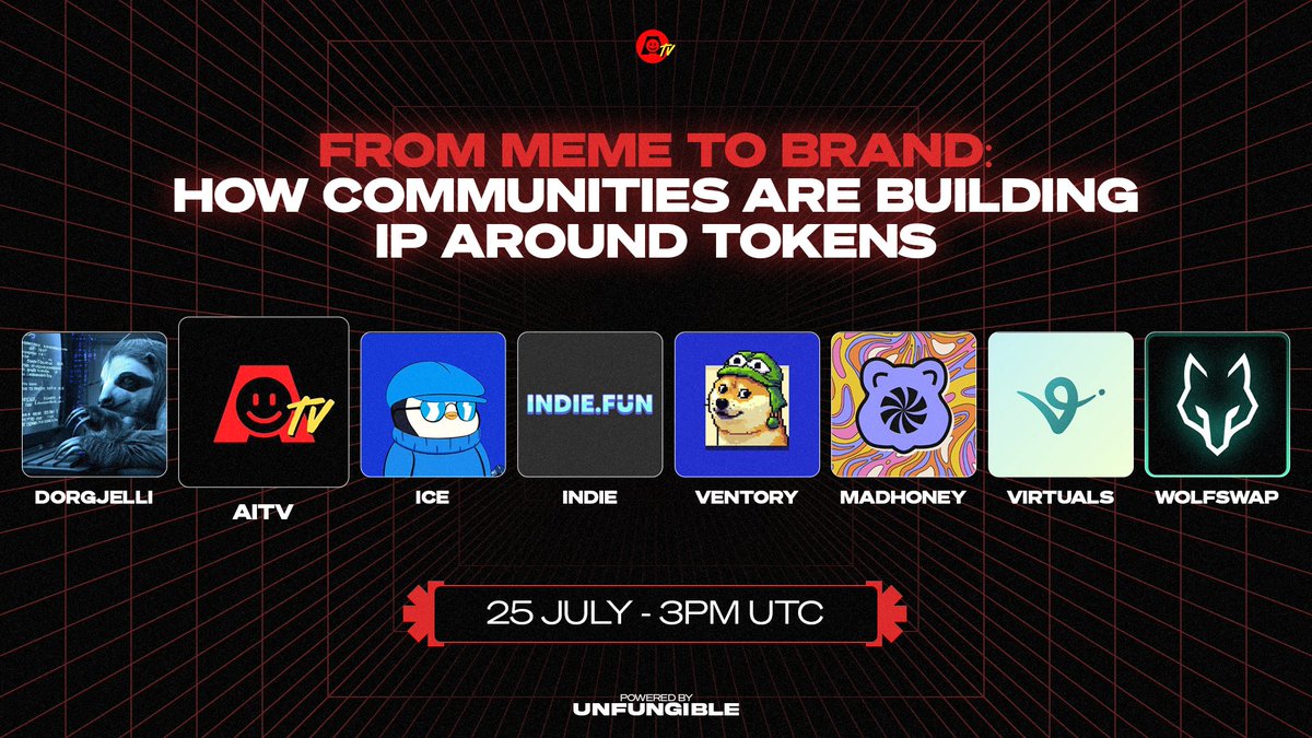 From Meme to Brand: How Communities Are Building IP Around Tokens👾

Don’t miss out on our discussion this Friday!

⏰ July, 25th - at 3:00PM UTC

Set your reminders below👇