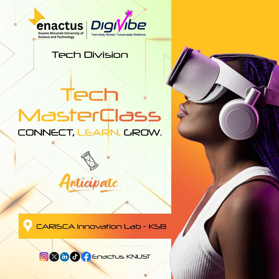 enactus_knust's tweet photo. Something exciting is coming your way, techies and non-techies🔥🔥🔥🦾
Enactus KNUST in collaboration with Digivibe is bringing you a Tech Masterclass themed "Connect. Learn. Grow"
#EnactusKNUST #Digivibe #weallwin #nextgenleaders #ConnectLearnGrow https://t.co/Pq11pe7zCa