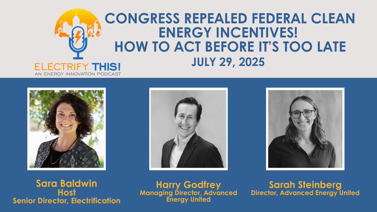 EnergyInnovLLC's tweet photo. 🔌💡 New episode of the Electrify This! #Podcast.

Next week, host @Sara_Baldwin2 is joined by @AdvEnergyUnited's Harry Godfrey and @ssteinberg310 for a post-One Big Beautiful Bill debrief. https://t.co/wCo2PJSow9
