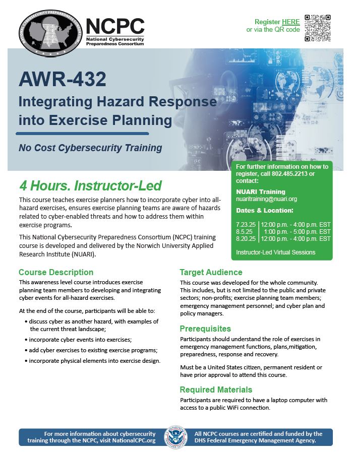 Are you an exercise planner or emergency readiness professional? Want to learn how to integrate cyber events into your all-hazard exercises? 

Join us for free virtual courses!