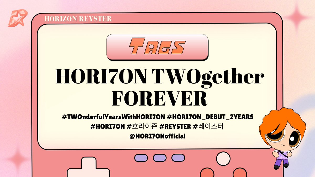 ReysterGlobal's tweet image. [TAGS] 250724

HORI7ON &amp;lt;Happy 2nd Anniversary&amp;gt;

📆 2025.07.24 | Thursday
⏰ 12:00MN (PHT) onwards

HORI7ON TWOgether FOREVER

#TWOnderfulYearsWithHORI7ON
#HORI7ON_DEBUT_2YEARS
#HORI7ON #호라이즌 #REYSTER #레이스터 
@HORI7ONofficial