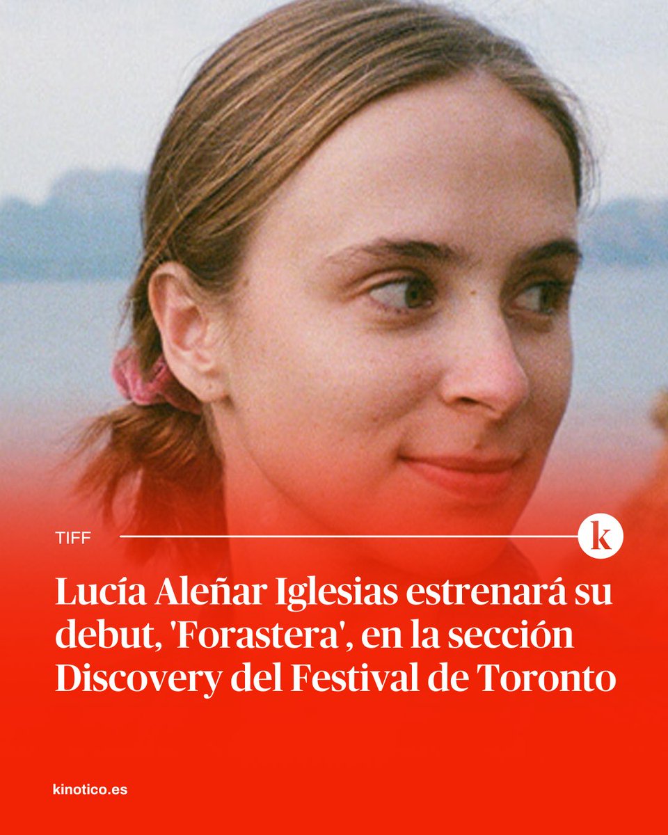kinotico's tweet image. ‘Forastera’, el debut de Lucía Aleñar Iglesias, viajará al Festival de Toronto
🔗 kinotico.es/actualidad/202…