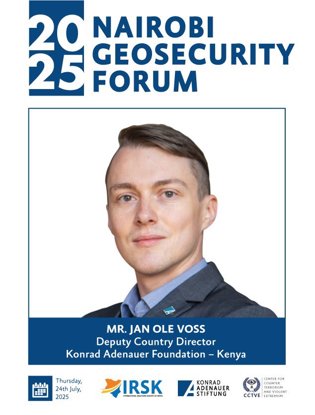 KAS_Kenya's tweet image. 📢 Nairobi, are you ready?

#NairobiGeoSecurityForum2025 is happening tomorrow! 🙌

🎤 Featured Speakers: 
Leonard Wanyama – @IntRelationsKe 
Dr. Kizito Sabala – @IntRelationsKe 
Dr. Patrick Maluki – @uonbi 
Jan Ole Voss – @KAS_Kenya 

🗓️ 24 July 2025
📍Nairobi
