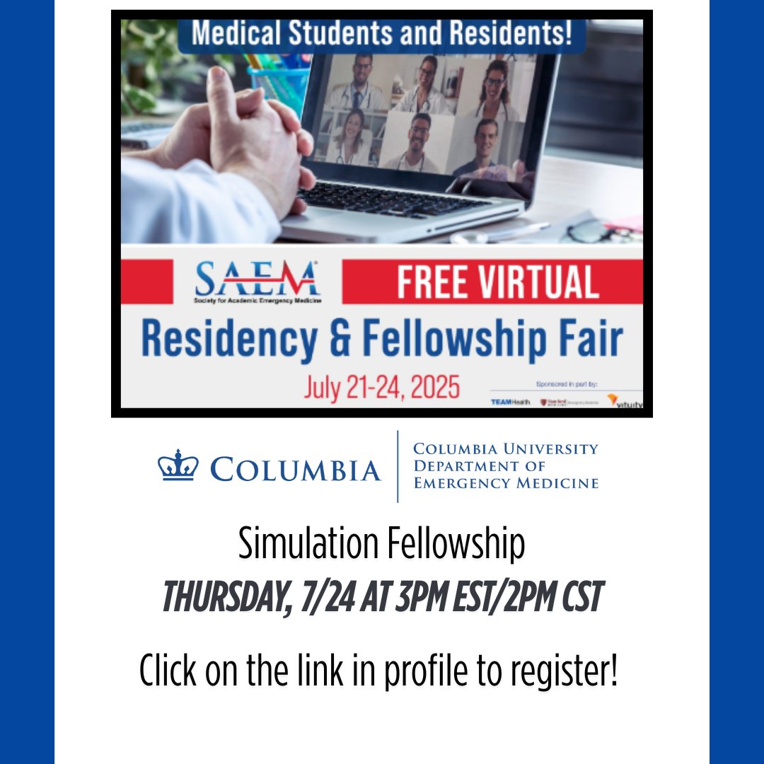ColumbiaEM's tweet image. Come learn more about our Columbia Simulation Fellowship at the SAEM Residency and Fellowship Fair! @SAEMonline
We will be there on Thursday, 7/24 and wanted to correct CST time, it will still be 3pm EST which is 2pm CST
Register here: lnkd.in/gQQH9T68)