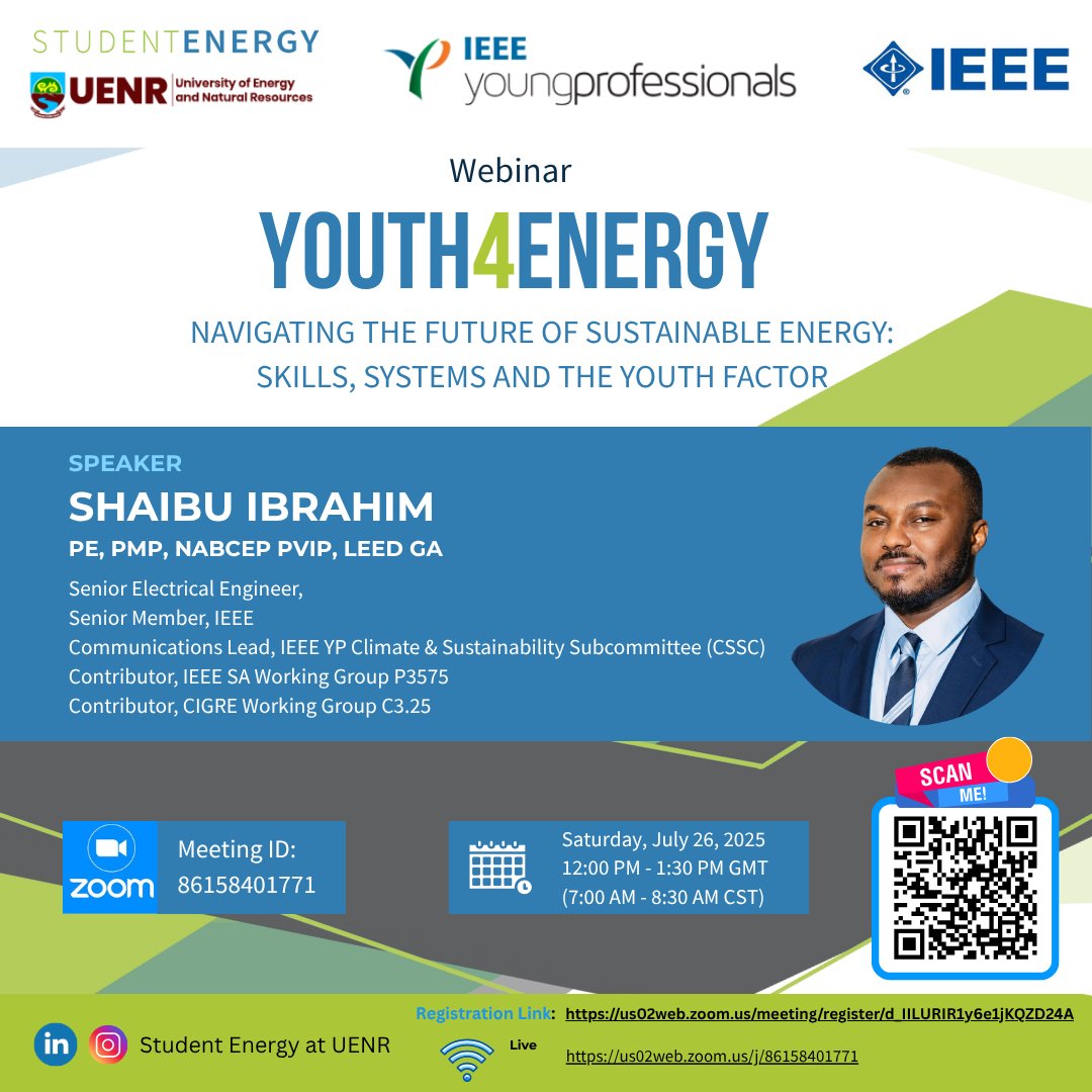 🌍 Ready to lead the energy transition?

Join our webinar “Navigating the Future of Sustainable Energy: Skills, Systems &amp; the Youth Factor” on July 26 with Shaibu Ibrahim, IEEE Senior Member.

🔗us02web.zoom.us/meeting/regist…

#SustainableEnergy #IEEEYP #YouthInEnergy #FutureEngineers