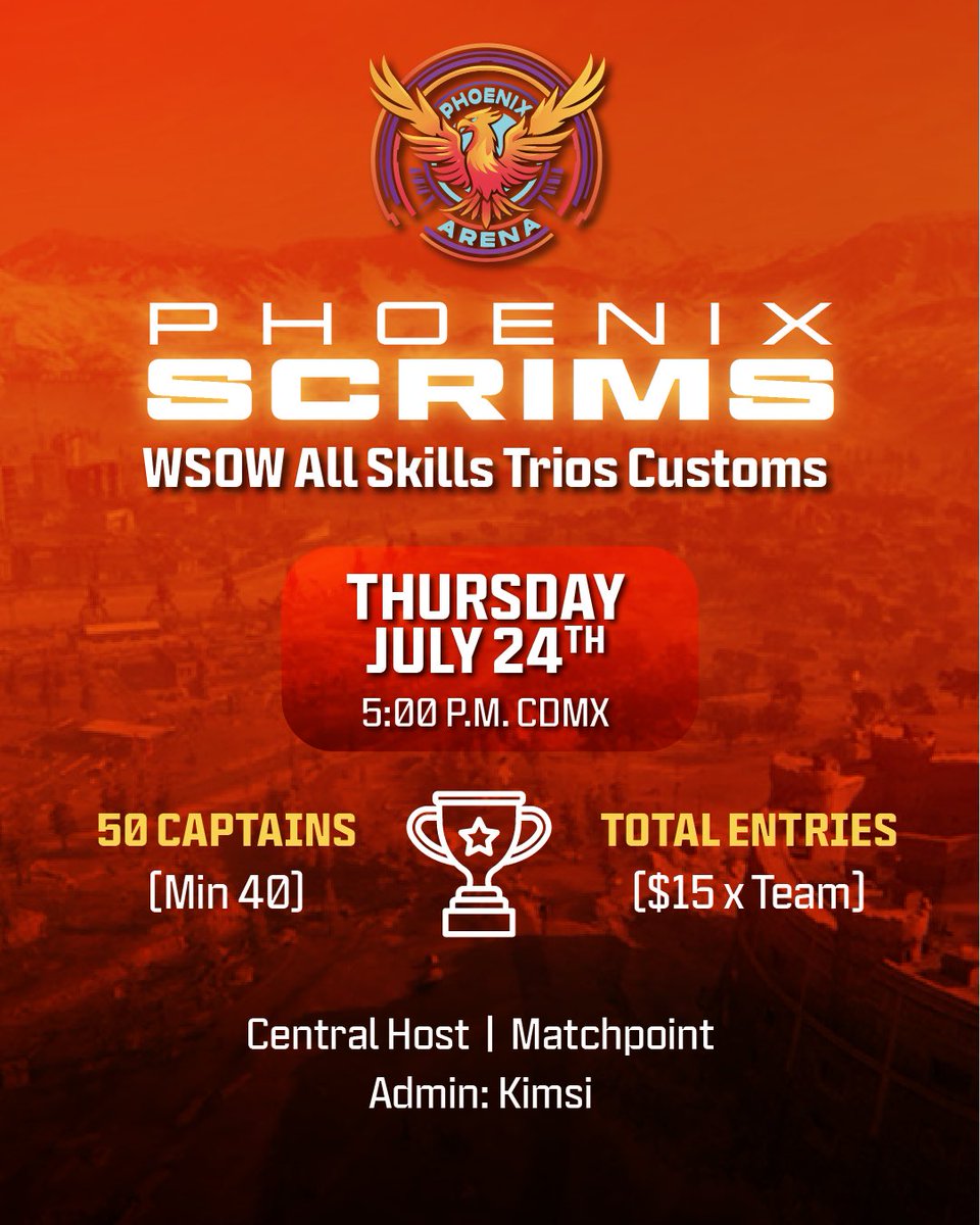 PhoenixArenaGG's tweet image. 🔥🐦🔥 WSOW Phoenix Scrims 🐦🔥🔥
📆: Thursday July 24 - 7:00 est
🎟: 50 captains
🌎: Central host
🏆: Total Entries ($15x Team)💸
📈: 135 MP
Admin: @kimsi__