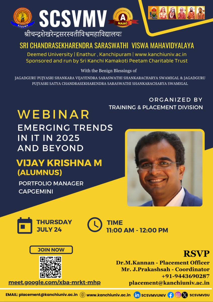 Placement &amp; Training Division - SCSVMV organizes a webinar on "Emerging Trends in IT in 2025 and Beyond", featuring Shri Vijay Krishna M, a distinguished alumnus and Portfolio Manager at Capgemini, as the speaker. Join us at meet.google.com/xba-mrkt-mhp