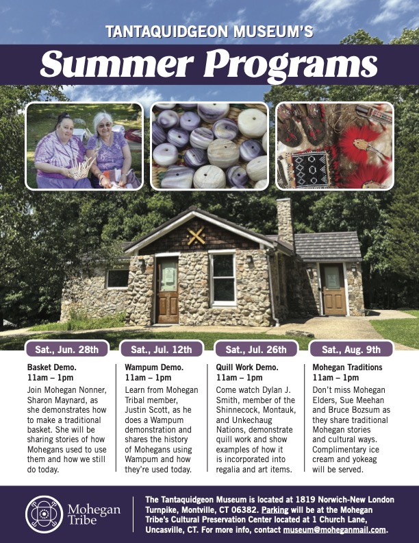 This Saturday, July 26, stop by the Tantaquidgeon Museum to watch Dylan J. Smith, member of the Shinnecock, Montauk, and Unkechaug Nations, demonstrate quill work and show examples of how it is incorporated into regalia and art items.