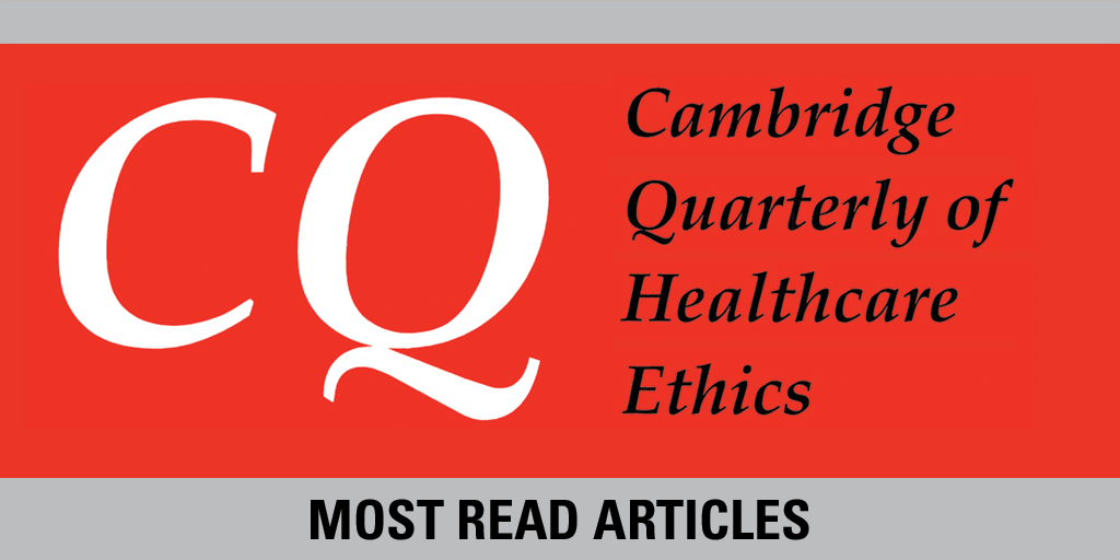 Check out the most-read articles from Cambridge Quarterly of Healthcare Ethics here: 
📚 cup.org/46gIf8x