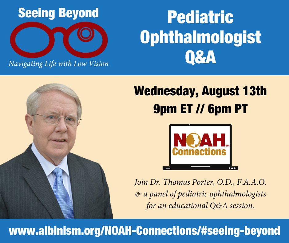 NOAHAlbinism's tweet image. No need to google your pediatric ophthalmology questions - get them answered by professionals! Join Dr. Tomas Porter, O.D., F.A.A.O. and a panel of pediatric ophthalmologists on Wednesday, 8/13 at 9pm ET // 6pm PT for our next session of Seeing Beyond.
albinism.org/NOAH-Connectio…