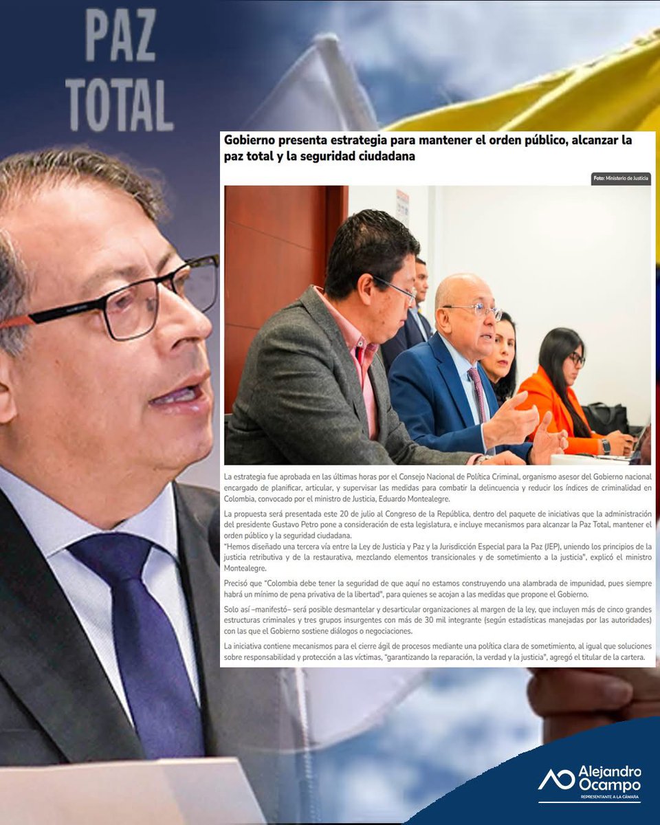 alejoocampog's tweet image. Avanza la estrategia para la Paz Total y la seguridad del país.
El Consejo Nacional de Política Criminal aprobó una ruta que se presento este 20 de julio al Congreso, con la que se busca desmantelar 5 estructuras criminales y 3 grupos insurgentes con más de 30.000 integrantes.…
