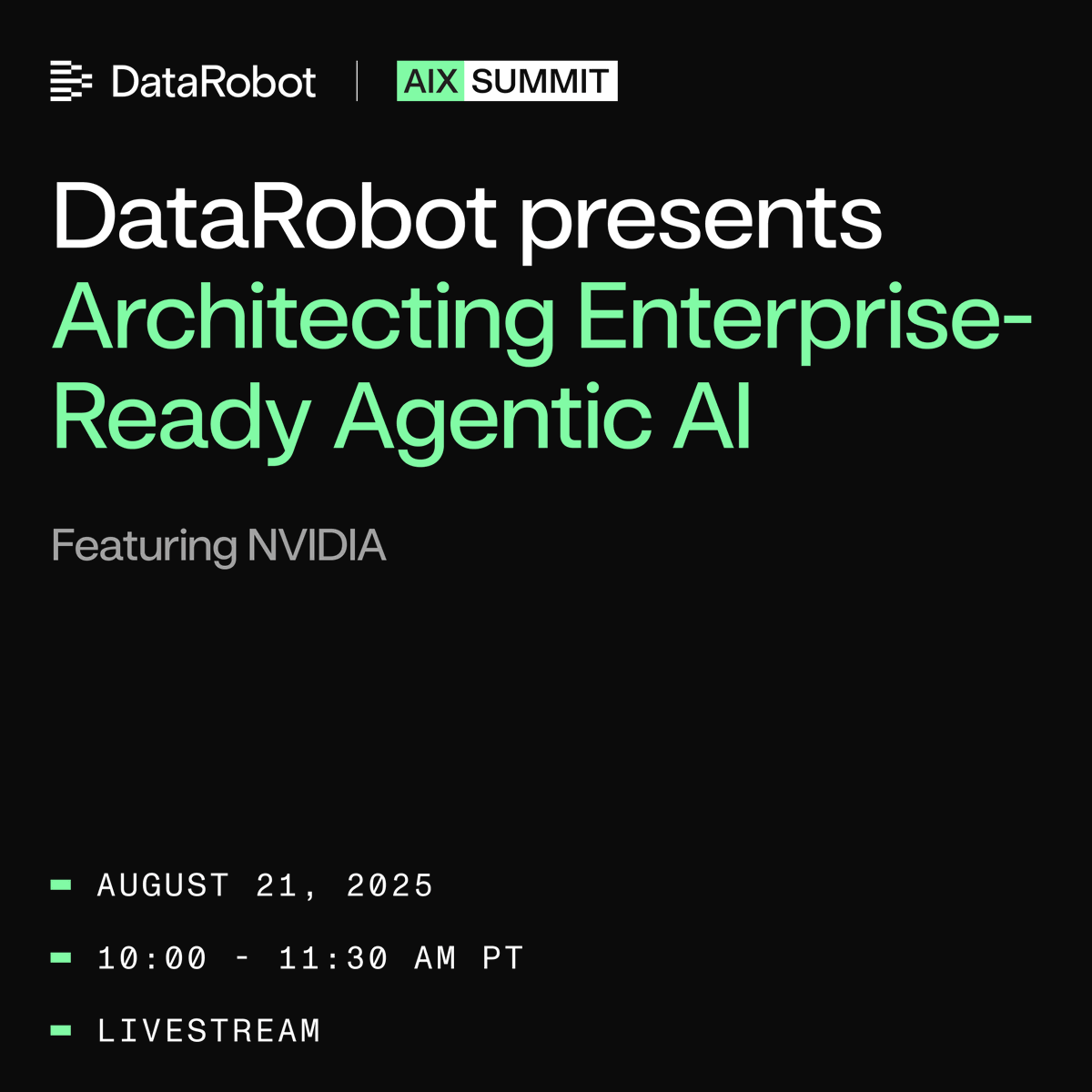 DataRobot's tweet image. Join DataRobot featuring @nvidia at the AIX Summit on August 21st to learn how to scale enterprise-ready agents and move beyond the pilot phase.
🔗 bit.ly/45eDvz9
#agenticAI #NVIDIA