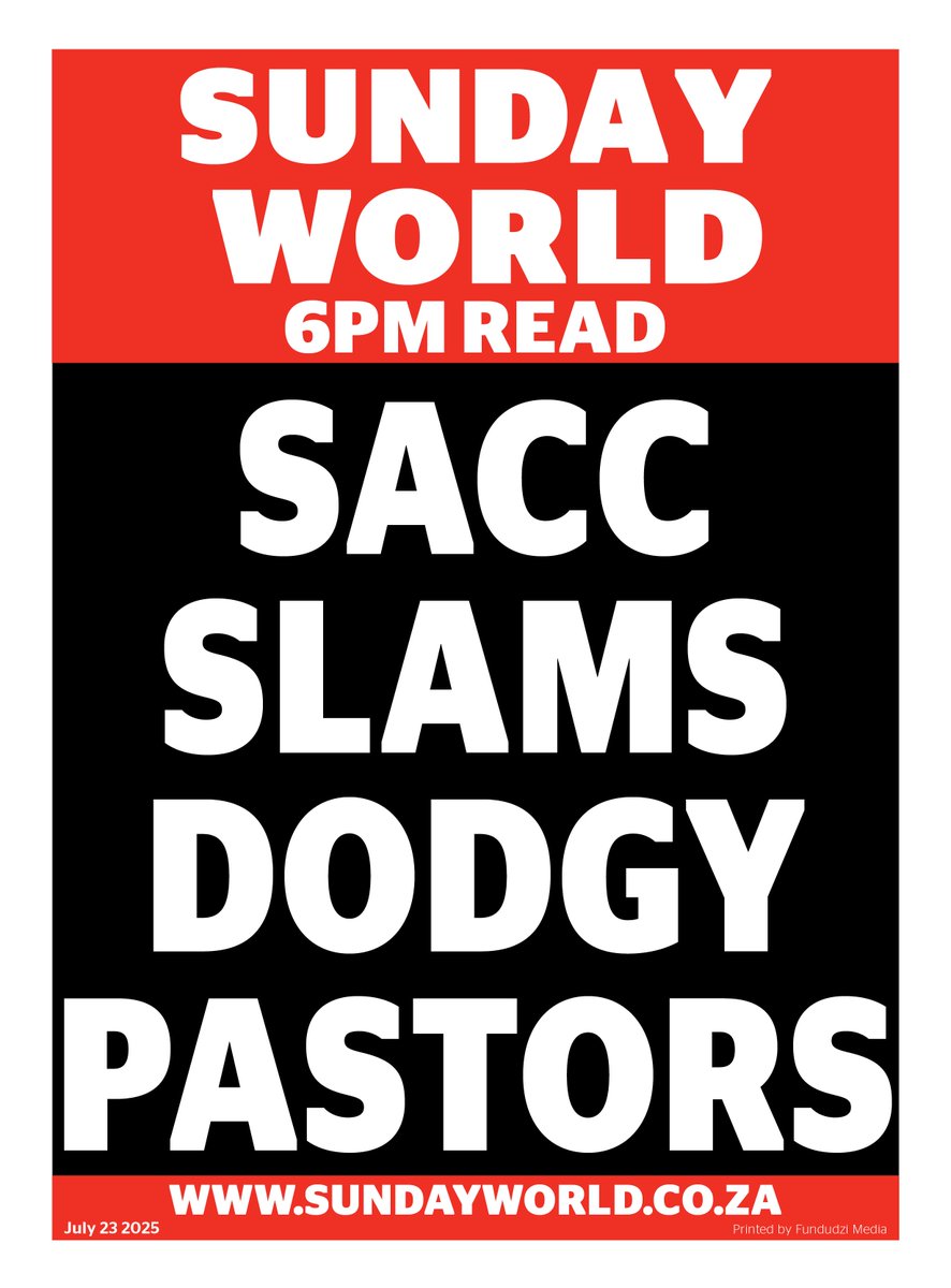 SundayWorldZA's tweet image. #SundayWorldZA | SACC slams dodgy pastors
📰 Story publishing at 18:00.