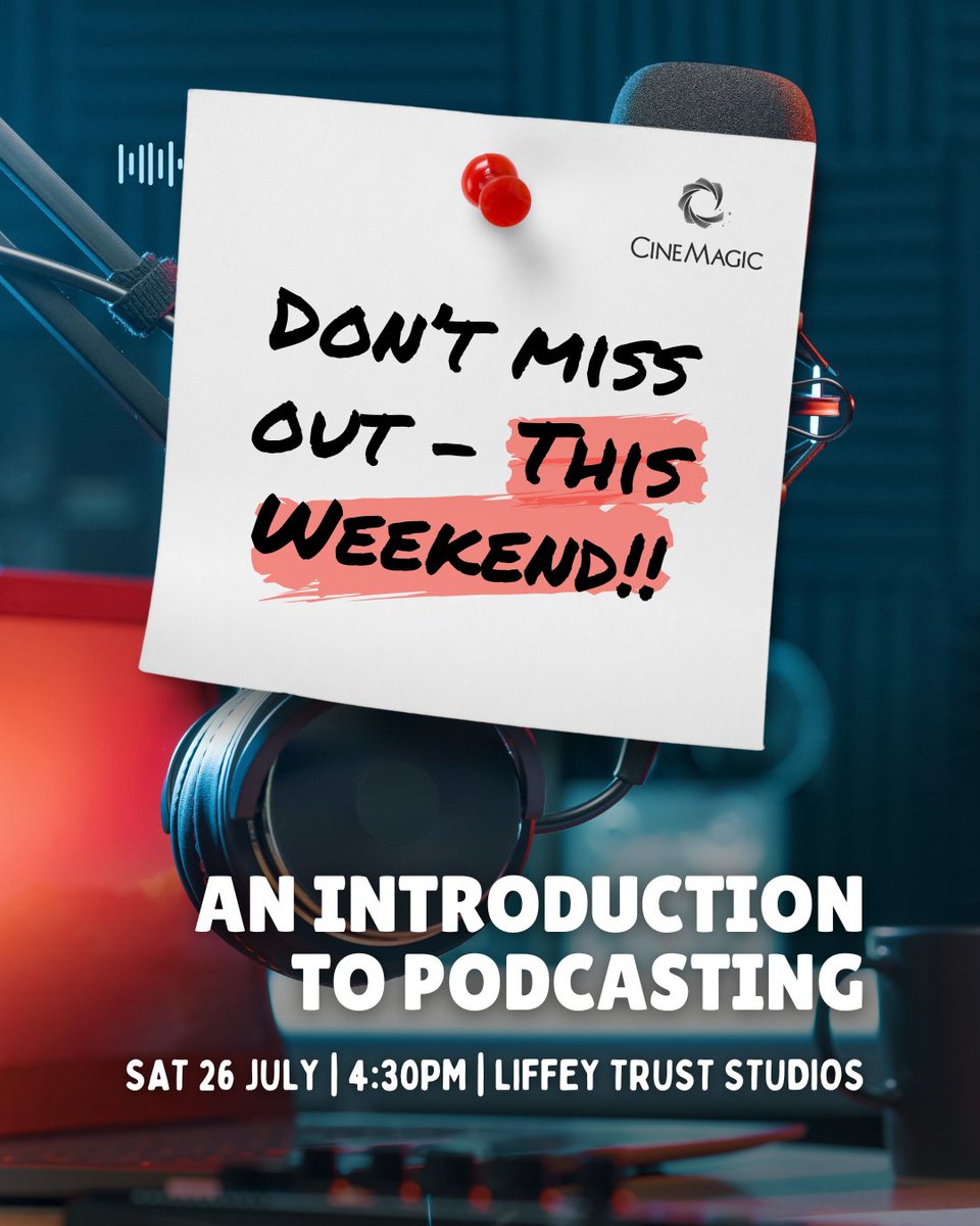 Cinemagic's tweet image. Don&apos;t miss out! Join Cinemagic this weekend at @studiosliffey, Dublin for &apos;Introduction to Podcasting&apos; workshop (Saturday 26th July). Step up to the mic this summer 🎙

Book today at Cinemagic.org.uk

#Cinemagic #FilmFestival #Dublin #Podcasting